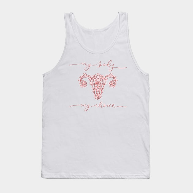 My body my choice Tank Top by The Letters mdn